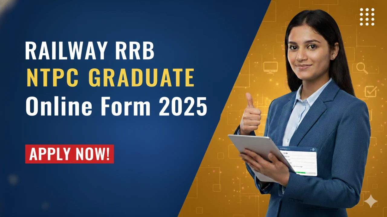 RRB NTPC Graduate Online Form 2025