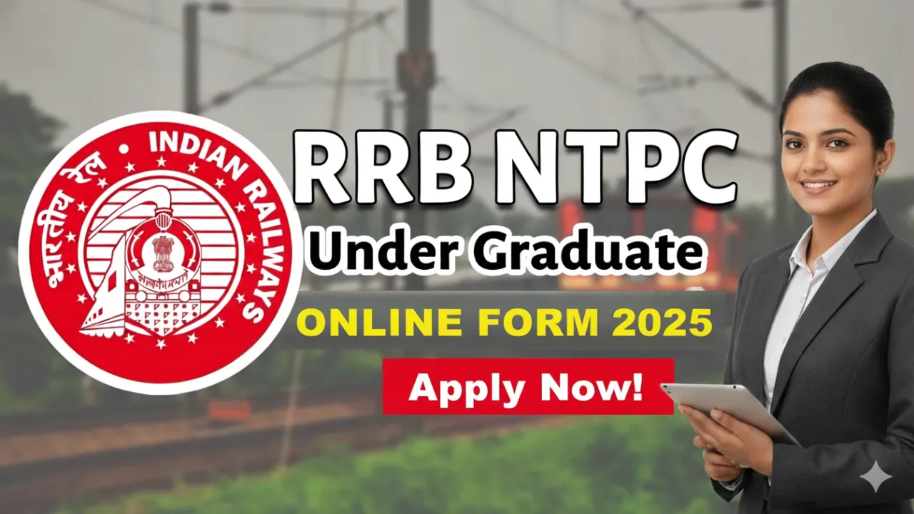 RRB NTPC Under Graduate Online Form 2025